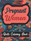 Image for Pregnant Women Coloring Book