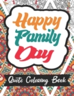 Image for Happy Family Day Quote Coloring Book