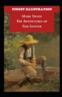 Image for The Adventures of Tom Sawyer : (Finest Illustration)