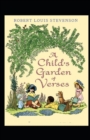 Image for A Child&#39;s Garden of Verses : ( illustrated edition)