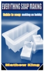 Image for Everything Soap Making