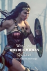 Image for Wondrous Wonder Woman Quizzes