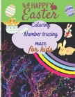 Image for happy Easter coloring book for kids, funny Scenes : Easter basket stuffer und book for kids, 95 pages, copy, complete the picture, number tracing,
