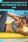 Image for The Best Ab Workouts for Shredded Six-Pack Abs