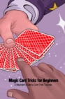 Image for Magic Card Tricks for Beginners