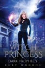 Image for The Witch Princess Dark Prophecy