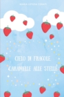 Image for Cielo di fragole, caramelle alle stelle