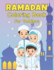 Image for Ramadan Coloring Book For Toddlers : A Fun and Educational Coloring Book for Toddler with 50 Easy and Cute Ramadan Coloring Pages For Children, Preschool And Toddler, Perfect Present Idea for Ramadan
