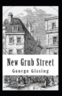 Image for New Grub Street Annotated