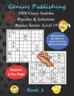 Image for 1008 Crazy Sudoku Puzzles &amp; Solutions Master Series - Level 19 - Book 1