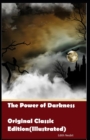 Image for The Power of Darkness-Original Classic Edition(Illustrated)