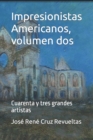 Image for Impresionistas Americanos, volumen dos