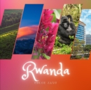 Image for Rwanda : A Beautiful Print Landscape Art Picture Country Travel Photography Meditation Coffee Table Book