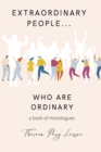Image for Extraordinary People Who Are Ordinary
