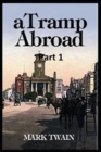 Image for A Tramp Abroad, Part 1