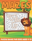 Image for Mazes Puzzle Book For Kids Ages 4-12