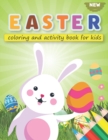 Image for Easter Coloring and Activity Book for Kids : Happy Easter Day Coloring, Dot to Dot, Mazes, Dot Markers and More!