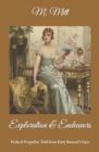 Image for Exploration &amp; Endeavors : Pride &amp; Prejudice Told from Kitty Bennet&#39;s Eyes