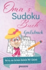 Image for Oma&#39;s Sudoku Buch Mittel bis Extrem Schwer Mit Losung Großdruck