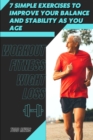 Image for 7 Simple Exercises t? Improve Your Balance ?nd Stability As You Age
