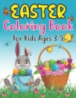 Image for Easter Coloring Book For Kids Ages 3-5 : cute and Fun easter coloring Pages with Bunny, lambs, Eggs, Chicks, and more, Fun To Color for 3-5 and Preschool
