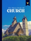 Image for Viv Photo Book of Church : Picture book Gift for Seniors With Dementia, Activities For Alzheimer&#39;s Patients, Elderly
