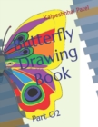 Image for Butterfly Drawing Book : Part 02