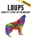 Image for Adulte Livre Coloriage Loups Nouveau : 50 Dessins de Loups Unilateraux Loups Livre de Coloriage Aoulageant le Atress pour la Relaxation et le Soulagement du Stress Livre de coloriage pour Adultes 100 