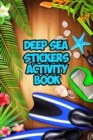 Image for Deep Sea stickers activity workbook