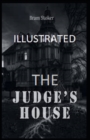 Image for The Judge&#39;s House Illustrated