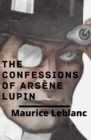 Image for The Confessions of Arsene Lupin (illustrated)
