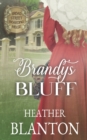Image for Brandy&#39;s Bluff