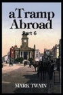 Image for A Tramp Abroad, Part 6