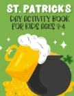 Image for St. Patrick&#39;s Day Activity Book For Kids Ages 2-4