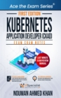 Image for Kubernetes Application Developer (CKAD): Exam Cram Notes