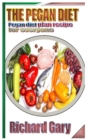 Image for The Pegan Diet : Pegan diet plan recipe for everyone
