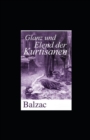 Image for Glanz und Elend der Kurtisanen (Kommentiert)