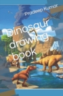 Image for Dinosaur drawing book