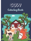 Image for COW Coloring Book : Best Animal Coloring Book Perfect Designed With Cow Activity Book For Your Kids