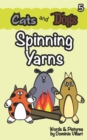 Image for Cats and Dogs - Spinning Yarns