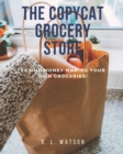 Image for The Copycat Grocery Store