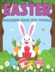 Image for Easter Coloring Book for Toddler : Easy to color Simple Easter Theme Book for toddlers and kids ages 2-4