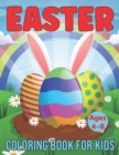 Image for Easter Coloring Book for Kids Ages 4-8 : A Coloring Book for Kids and Toddlers Cute Easter Bunnies &amp; Eggs Coloring Pages For Boys &amp; Girls