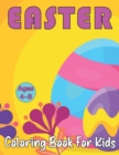 Image for Easter Coloring Book for Kids Ages 4-8 : A Fun Easter Children&#39;s Coloring Book for Kids Ages 4-8 Best Gift for Boys and Girls