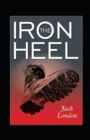 Image for The Iron Heel Illustrated