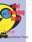 Image for Owl Drawing Book : Part 03