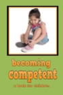 Image for Becoming Competent - a book for children