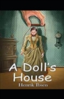 Image for A DOLL&#39;S HOUSE by Henrik Ibsen Annotated edition
