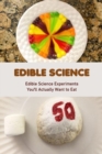 Image for Edible Science