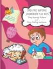 Image for Creative Writing Workbook for Kids